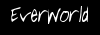 Everworld